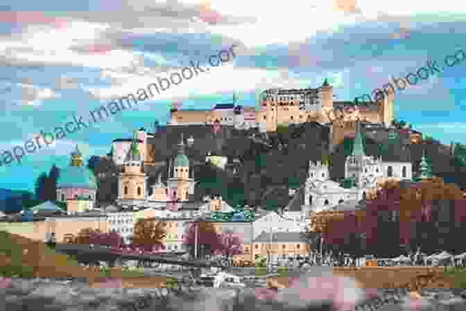 A Cityscape Of Salzburg, Austria With The Hohensalzburg Fortress On The Hilltop Linz: 10 Tourist Attractions Easy Day Trips