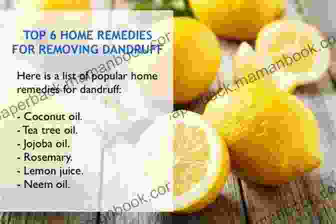 A Lemon Anti Dandruff Home Remedies John Scalzi