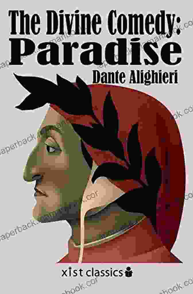 Dante's Paradise Xist Classics Book Cover The Divine Comedy: Paradise (Xist Classics)