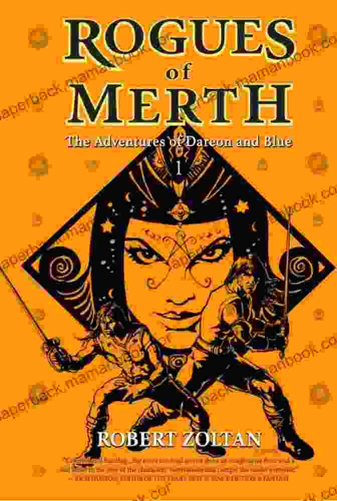 Dareon, A Brave And Determined Young Knight, Embarks On A Perilous Quest In The Realm Of Merth. The Blue Lamp: The Adventures Of Dareon And Blue (Rogues Of Merth 0)