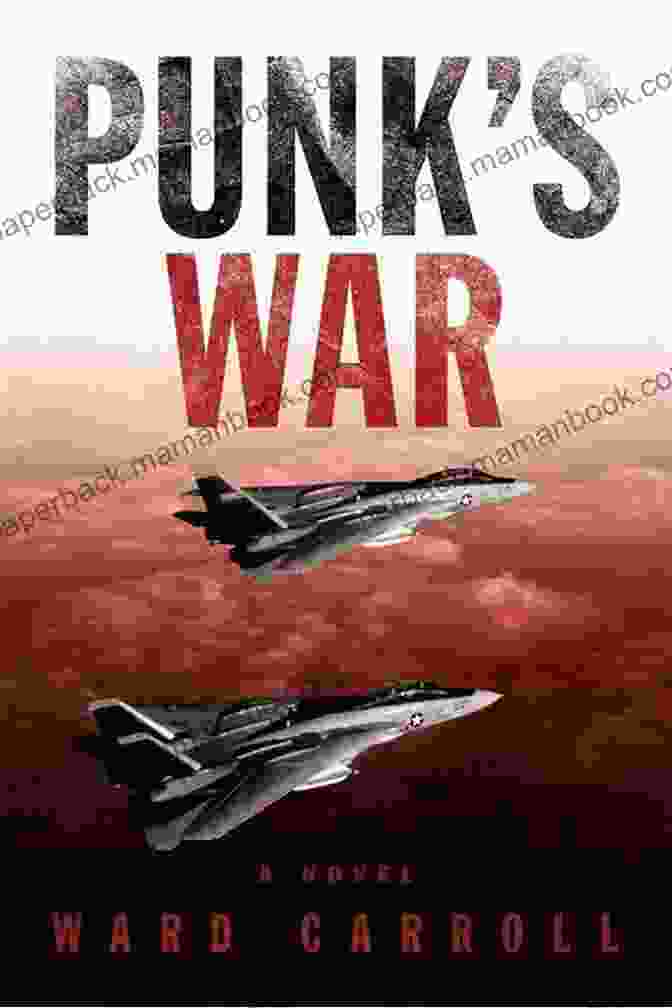 Punk War Novel Cover By Ward Carroll Punk S War: A Novel Ward Carroll