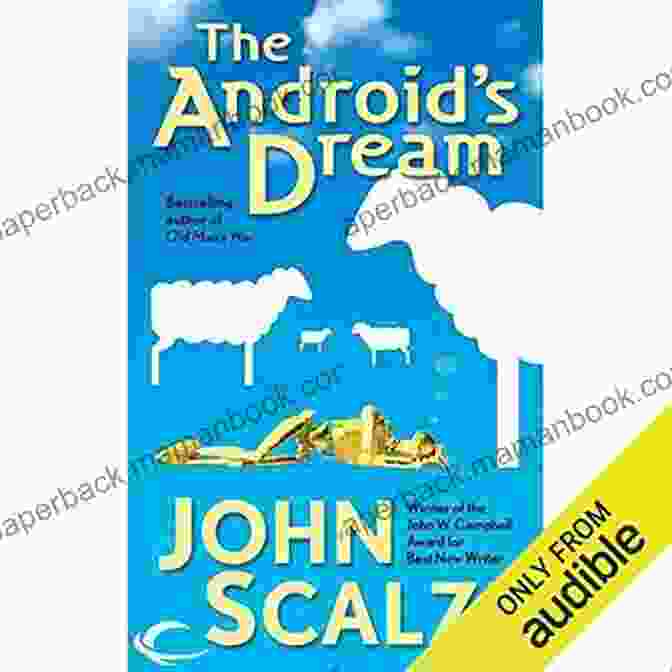 The Android Dream Book Cover By John Scalzi The Android S Dream John Scalzi