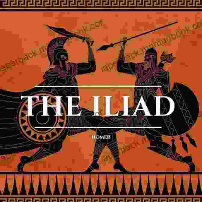 The Iliad By Homer The Iliad The Odyssey ReNita Burgess