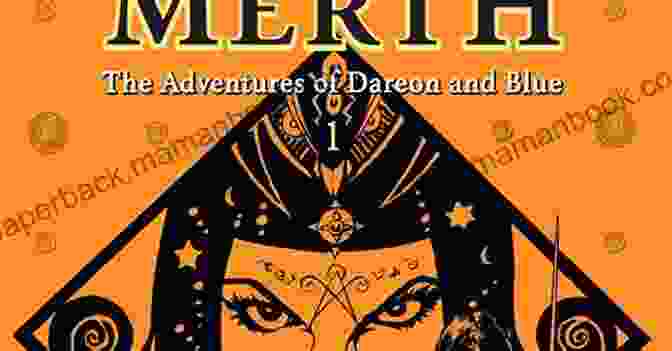 The Realm Of Merth, A Captivating Blend Of Magic And Mystery, Unfolds Before The Adventurers. The Blue Lamp: The Adventures Of Dareon And Blue (Rogues Of Merth 0)