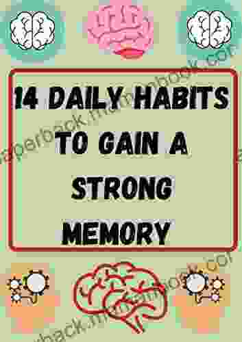 14 Daily Habits To Gain A Strong Memory (Healthy Style 7)