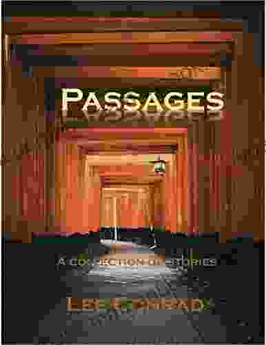 Passages: Historical Short Stories: A Collection Of Historical Short Stories