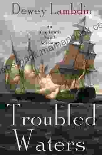 Troubled Waters: An Alan Lewrie Naval Adventure (Alan Lewrie Naval Adventures 14)
