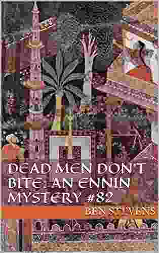 Dead Men Don T Bite: An Ennin Mystery #82