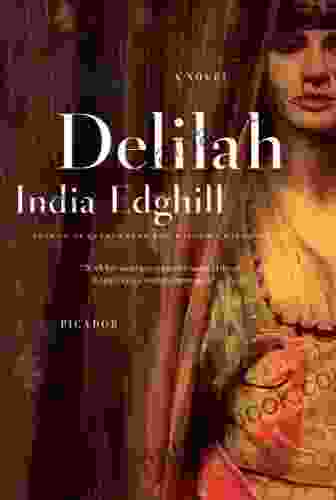 Delilah: A Novel India Edghill