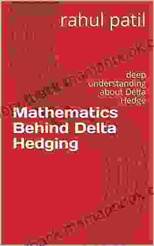 Mathematics Behind Delta Hedging : Deep Understanding About Delta Hedge