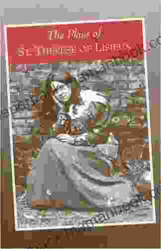 The Plays Of Saint Therese Of Lisieux: Pious Recreations