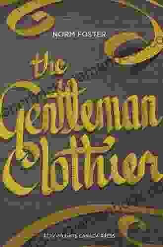 The Gentleman Clothier Norm Foster