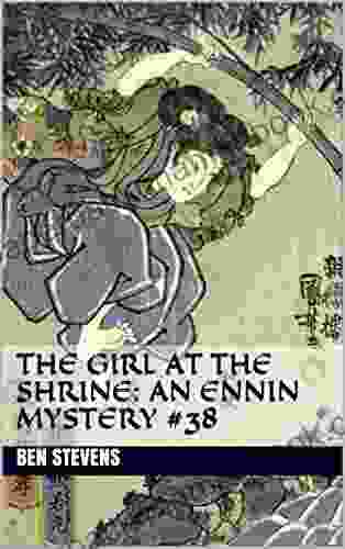 The Girl At The Shrine: An Ennin Mystery #38