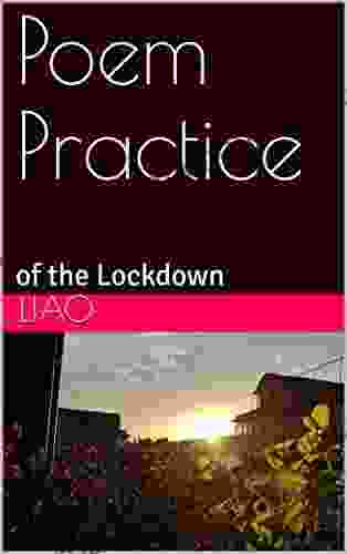 Poem Practice: Of The Lockdown