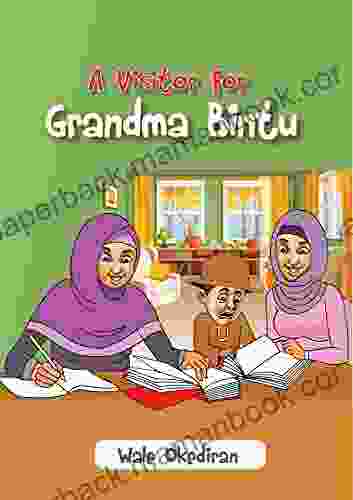 A Visitor For Grandma Bintu (Gender Based Violence Series)