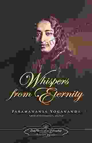 Whispers From Eternity Paramahansa Yogananda
